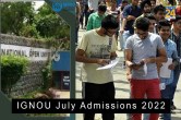 IGNOU July Admissions 2022