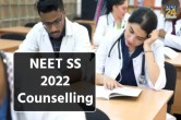 NEET SS Counselling 2022