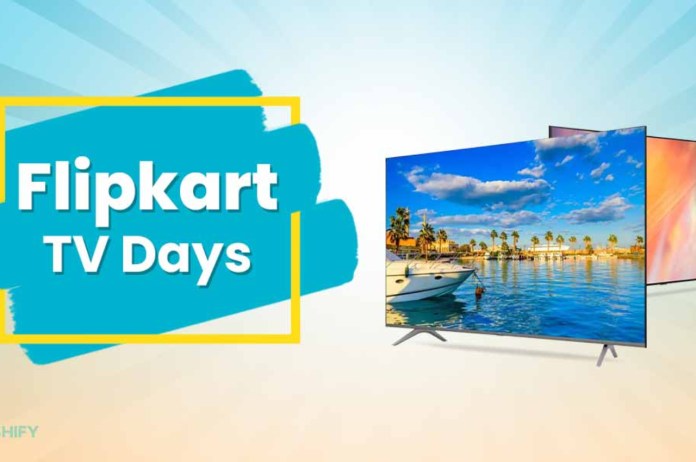 Flipkart TV Days Sale