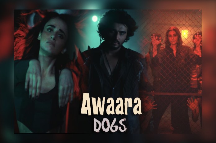Awaara Dogs song