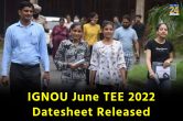 IGNOU June TEE 2022