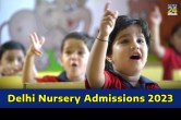 Delhi Nursery Admissions 2023