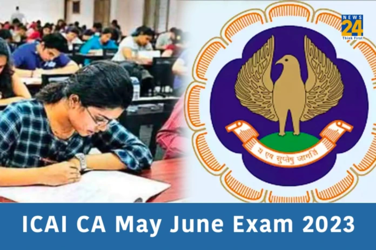 ICAI CA May-June Exam 2023