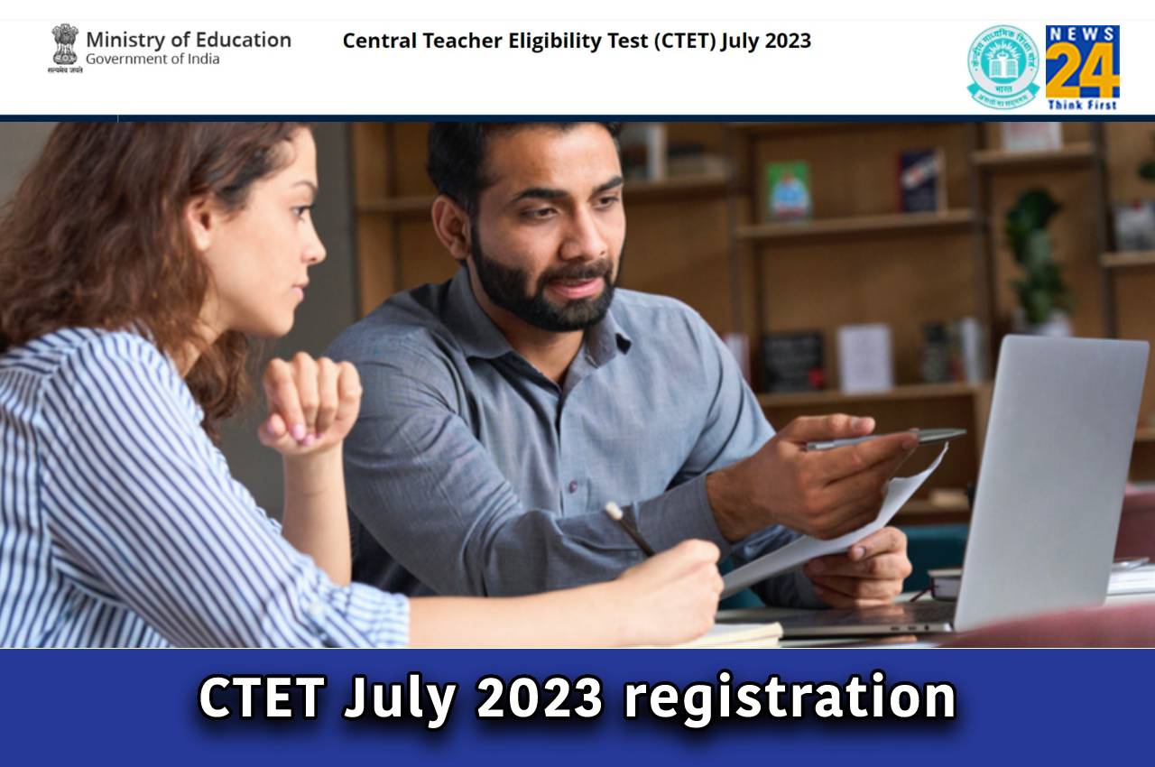 CTET July 2023 registration