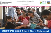 CUET PG Admit Card 2023