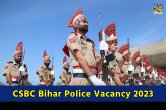 CSBC Bihar Police Vacancy 2023