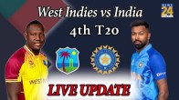 West Indies vs India 4th T20 Live