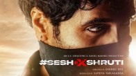 SeshEXShruti First Look