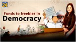 Funds to freebies in Democracy