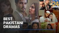 Best Pakistani Dramas