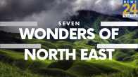 7 Wonders of North East