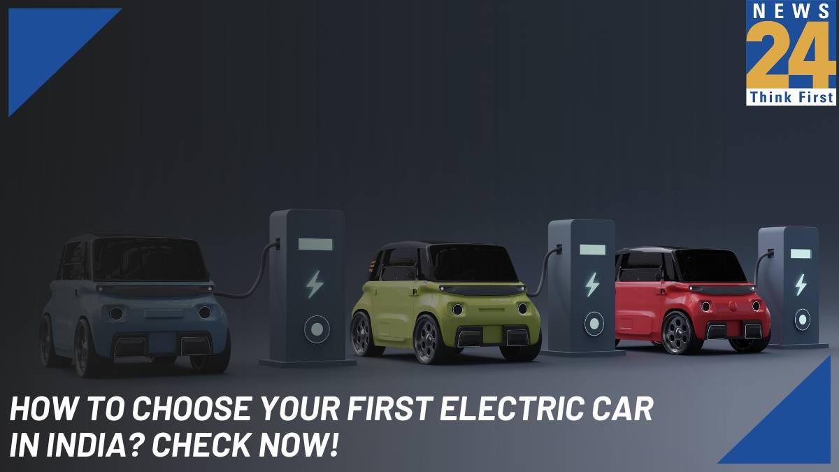 How to Choose Your First Electric Car in India?
