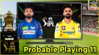 LSG vs CSK Probable Playing 11