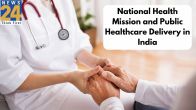 National health mission and public healthcare delivery in india