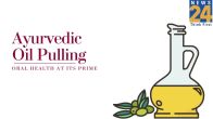 Ayurvedic Oil Pulling