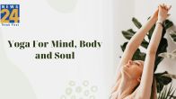 Yoga for mind bosy and soul