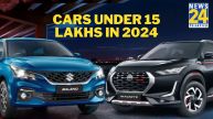 Cars under 15 lakh in 2024