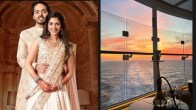 Anant Amabani Radhika Merchant Cruise Pre Wedding First Picture