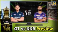 GT vs KKR Preview