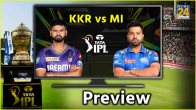 KKR vs MI Preview