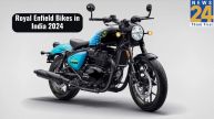 Royal Enfield Bikes in India 2024