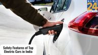 Safety Features of top Electric cars in india