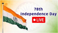 78th Independence Day LIVE