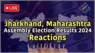 Jharkhand, Maharashtra Assembly Election Results 2024 Reactions LIVE: Who Said What?