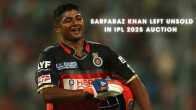 Sarfaraz Khan went unsold in IPL 2025 Auction