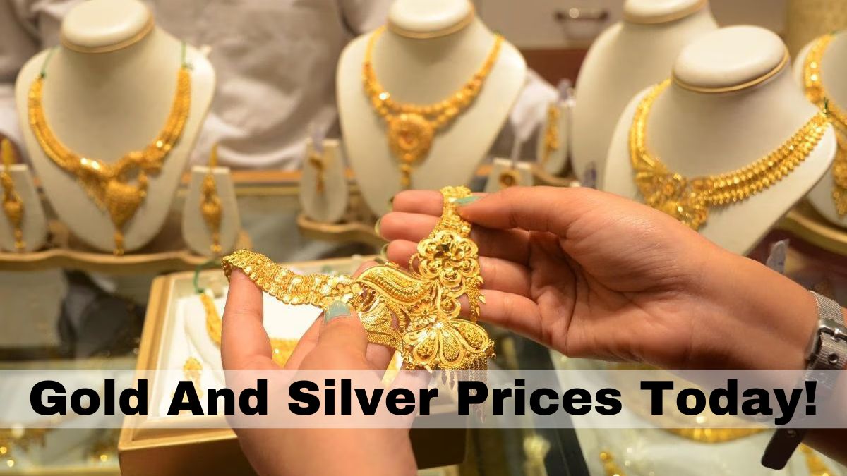 Gold And Silver Prices Today