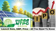 NTPC Green Energy IPO: Subscription Begins Tomorrow-Here’s What You Should Not Miss