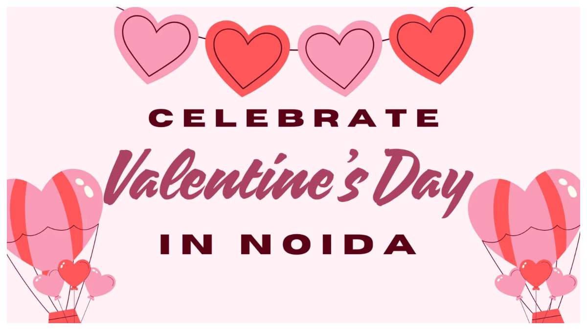 Valentine's Day In Noida