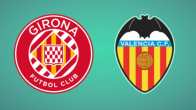 La Liga: Resilient Valencia Fends Off Girona’s Attacking Waves To Secure A 1-1 Draw