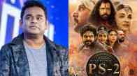 A.R. Rahman Faces Legal Setback As HC Finds Copyright Violation In 'Ponniyin Selvan 2' Song