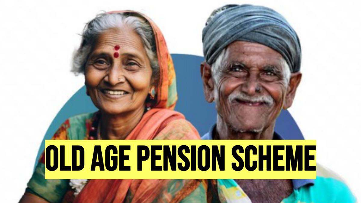 Old Age Pension Scheme