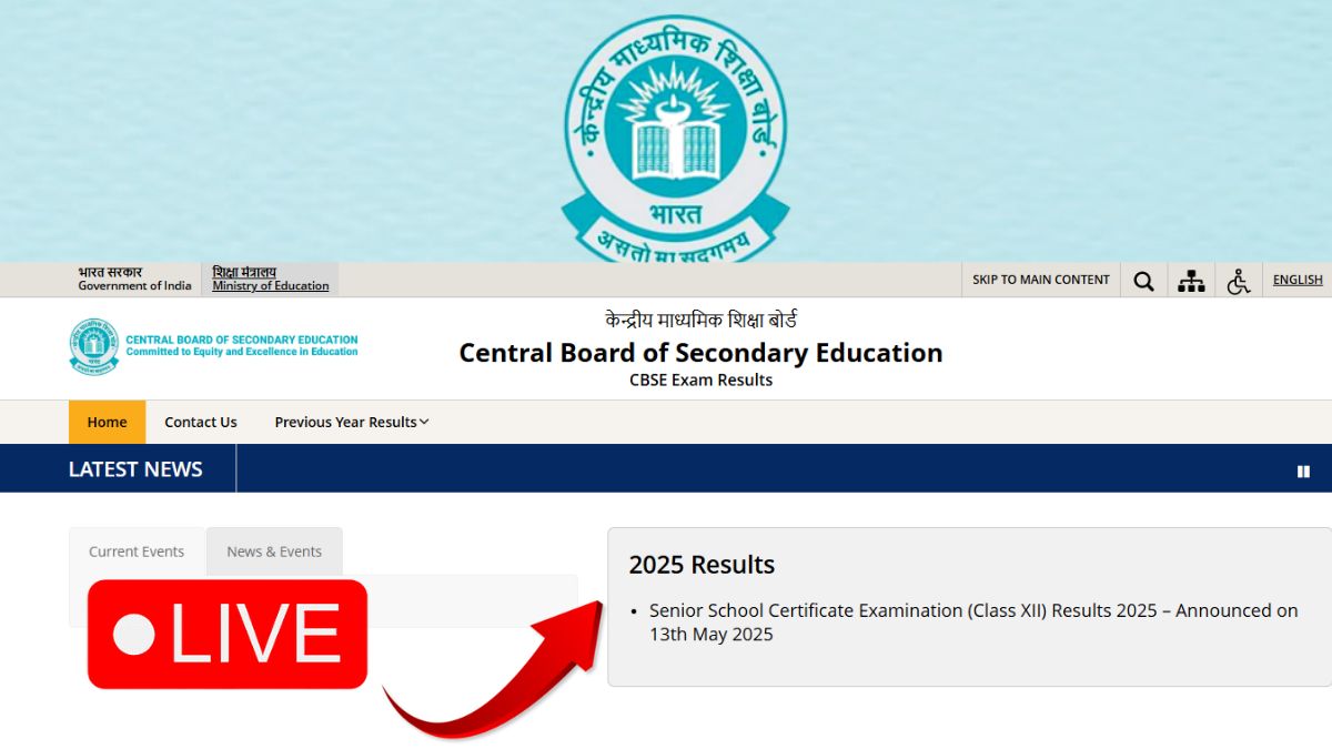 cbse.gov.in CBSE Board Result 2025 LIVE Updates: Class 12th Result Declared! DOWNLOAD Link Now Available At results.cbse.nic.in