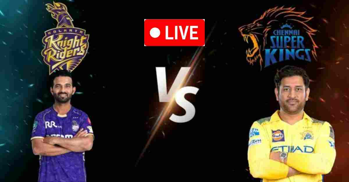 KKR Vs CSK