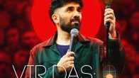 Vir Das Brings New Netflix Special 'Fool Volume' In July; Says It Was ‘Rewritten In Silence’ After Losing Voice