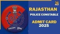Rajasthan Police Constable Admit Card 2025 Released- Here's The Link To Download!