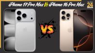 iPhone 17 Pro Max Vs iPhone 16 Pro Max: 5,000mAh Battery To A19 Pro chipset - 7 BIG Upgrades To Expect
