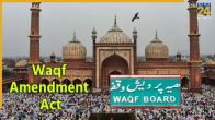 Waqf Amendment Act 2025 Explained- Bill's key proposals and What Supreme Court ruled