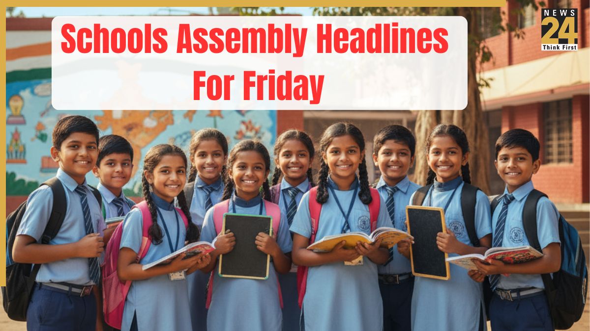 School Assembly News Headlines for October 24: Top International, National, Sports & Business Updates
