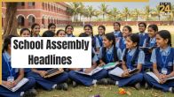 School Assembly Headlines Today, November 6: From Zohran Mamdani’s Historic Win to Rahul Gandhi’s Haryana Poll Charge — Top National, International & Sports Updates