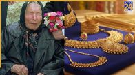Baba Vanga Gold Prediction: Will yellow metal prices soar in 2026? Bulgarian Mystic’s forecast raises eyebrows